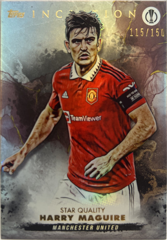 Harry Maguire 115/150 Star Quality Topps Inception 2022/23