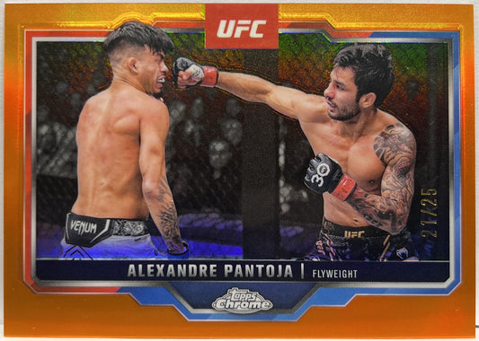Alexandre Pantoja 21/25 Orange Topps Chrome UFC 2025