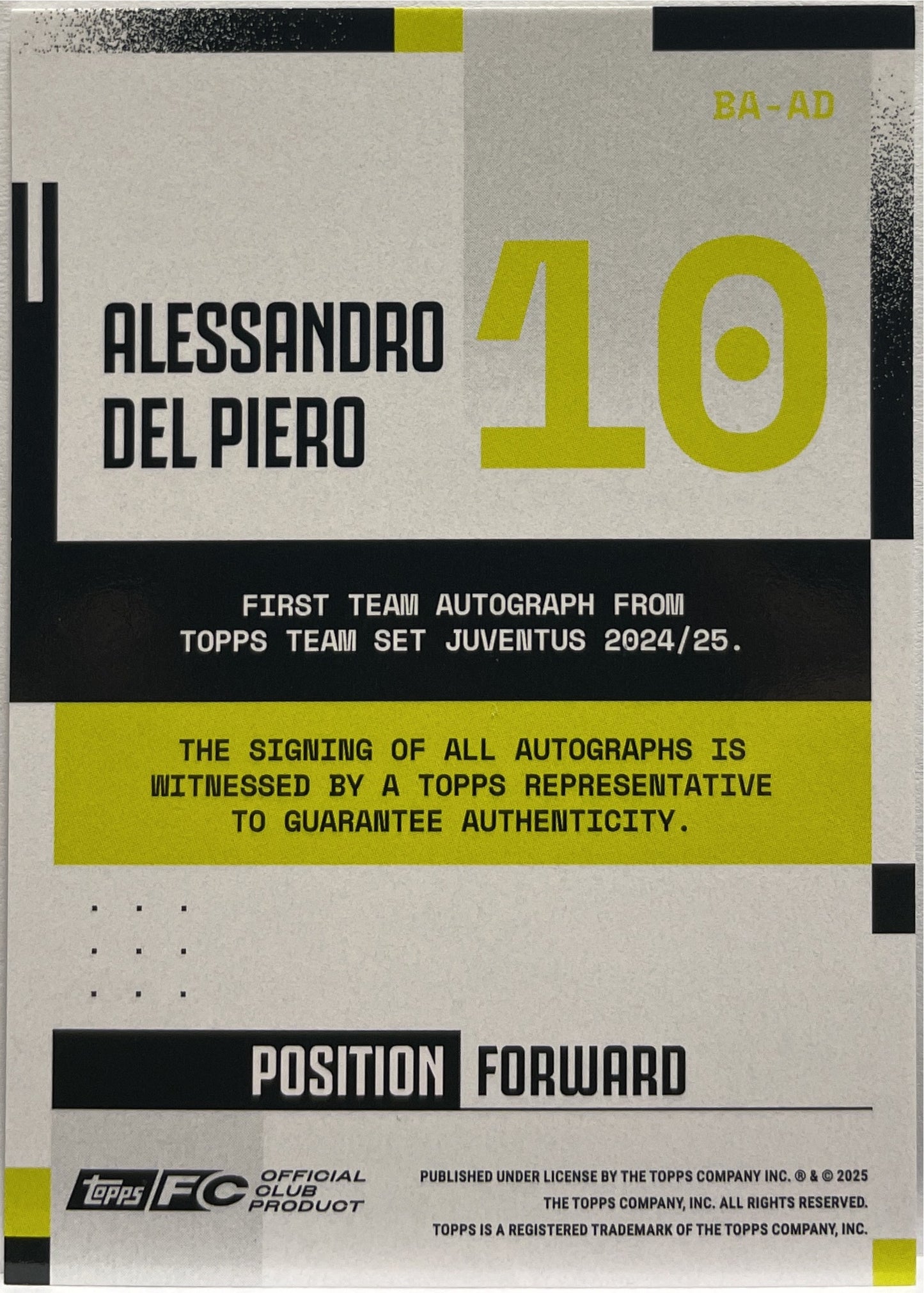 Alessandro Del Piero 6/10 Autograph Topps Juventus Premium Team Set 2024/25