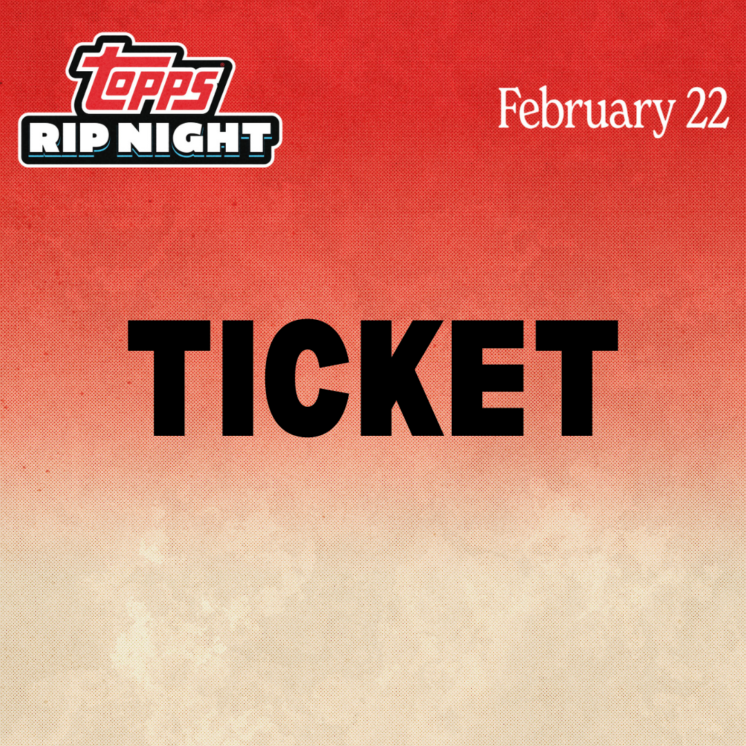 Topps Rip Night Ticket